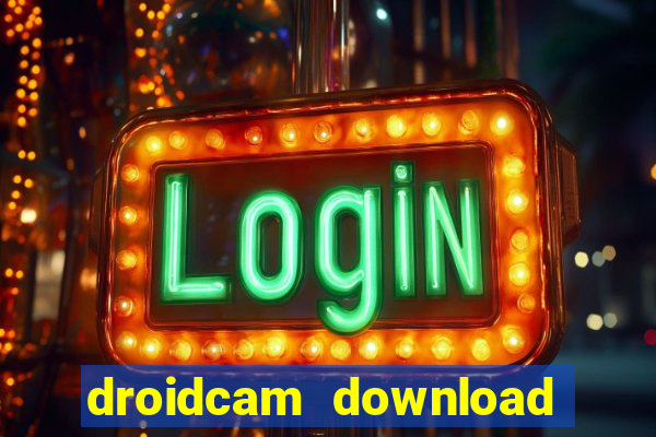 droidcam download for windows